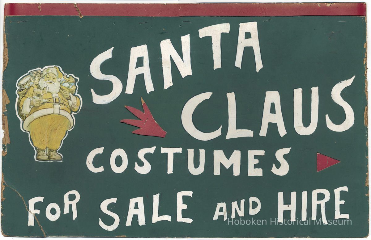 Sign: Santa Claus Costumes for Sale and Hire. (United Decorating Co., Hoboken, ca. 1920-1940.) picture number 1