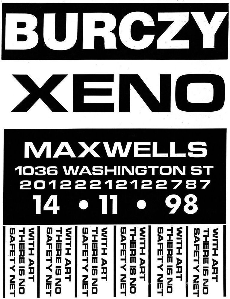 Digital image of poster: Burczy, Xeno, Maxwells, 1036 Washington St., November 11, 1998. picture number 1