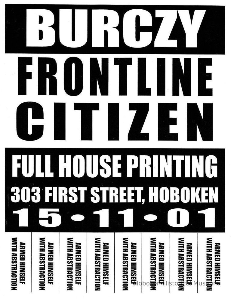 Digital image of poster: Burczy, Frontline Citizen, Full House Printing, 303 First St., Hoboken, November 15, 2001. picture number 1