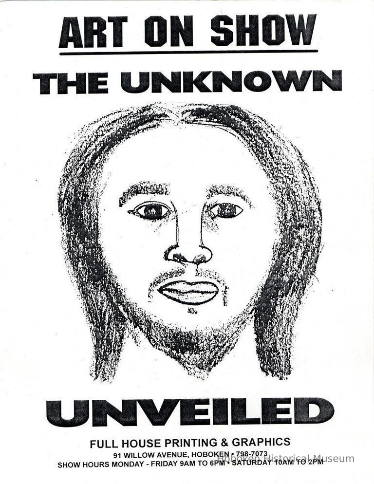 Digital image of handbill: Art on Show. The Unknown Unveiled. Full House Printing & Graphics, 91 Willow Ave., Hoboken, no date [1996]. picture number 1