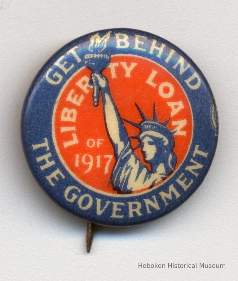 Button: Get Behind the Government. Liberty Loan of 1917.