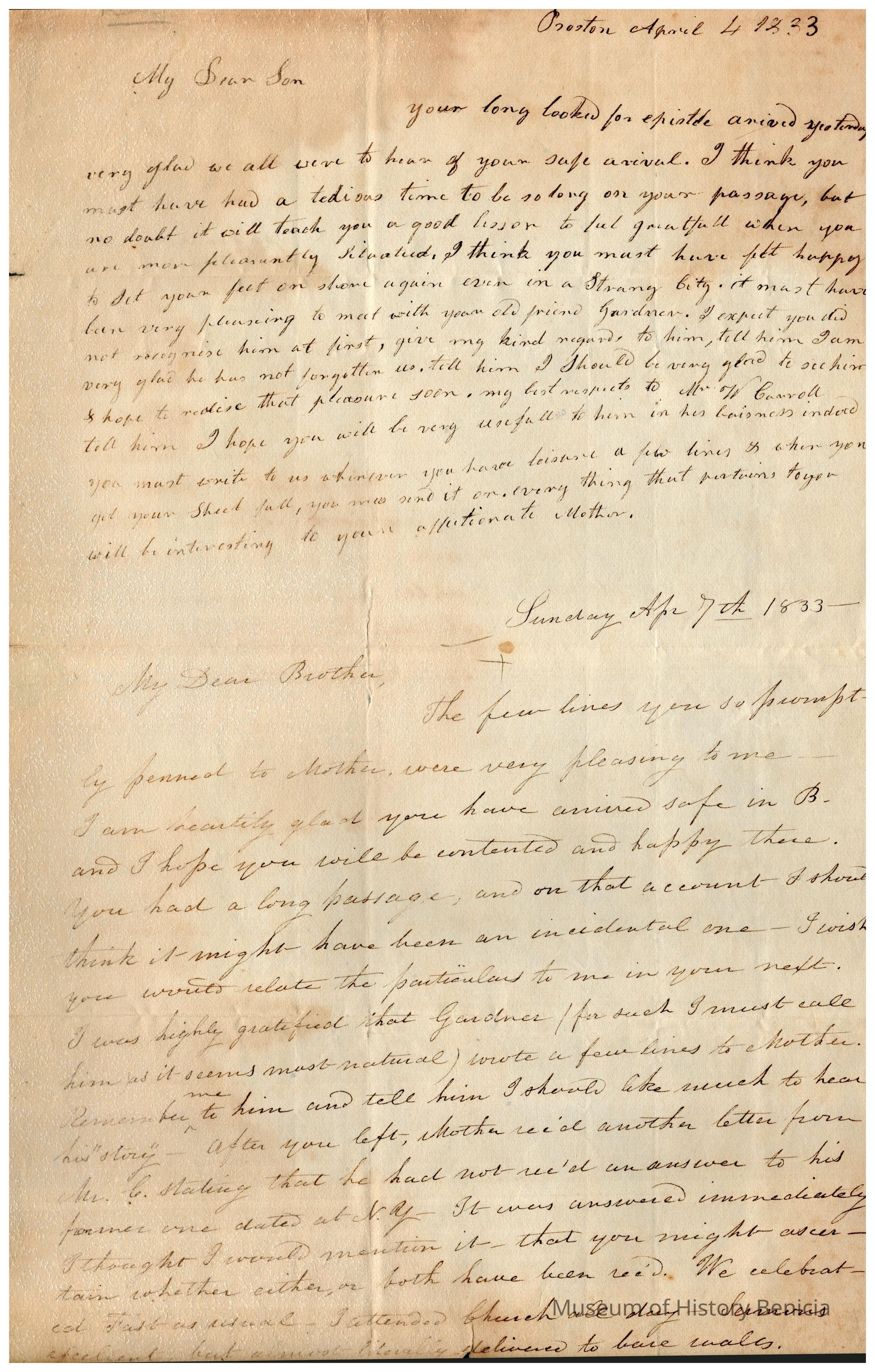 The image features a handwritten letter in cursive from 1833, dated "Boston April 4" and "Sunday Apr 7th," addressed to two different individuals, "My dear Son" and "My dear Brother," expressing relief and joy about the safe arrival of the recipient and mentioning familiar people and events. The correspondence includes inquiries about the son's experience, references to lengthy passages, and anticipation of the recipient's activities, signed with affection by the sender. The parchment is aged.