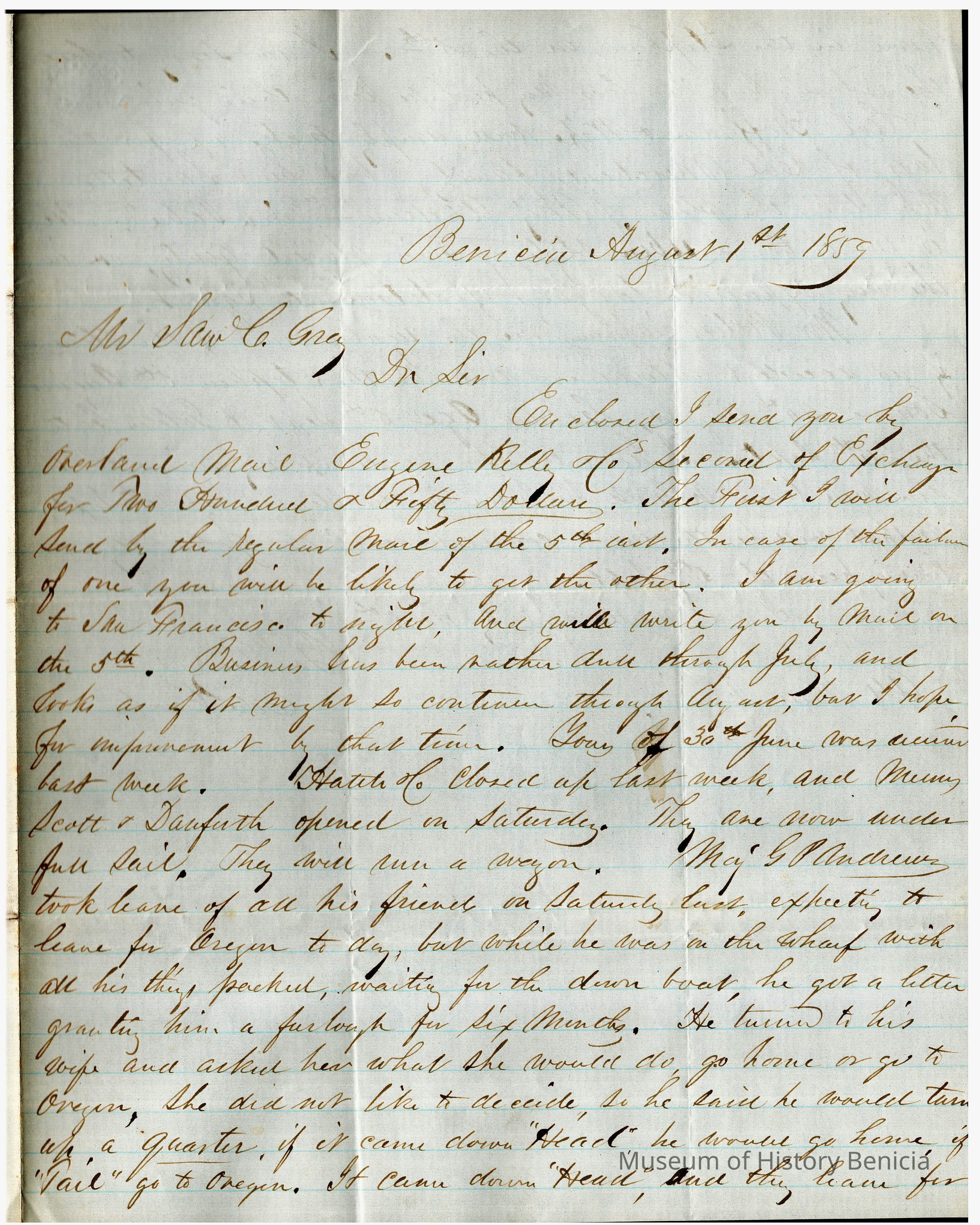 The image is a handwritten letter dated August 2, 1857, from Benicia. The letter is written in cursive on lined paper and is addressed to "Mr. Samuel C. Gray." The writer begins with "Enclosed I send you," mentioning a sum of fifty dollars owed by Eugene Kelly & Co. by the Overland Mail. It notes the payment was sent via a check and further details if this method fails, other arrangements might be needed. The author describes intentions to leave for San Francisco that night with additional correspondence to follow by mail. The letter discusses business activities, including some stores closing and opening, as well as the potential impact on local commerce. It conveys the writer's observations about the general business climate, hopes for improvements.