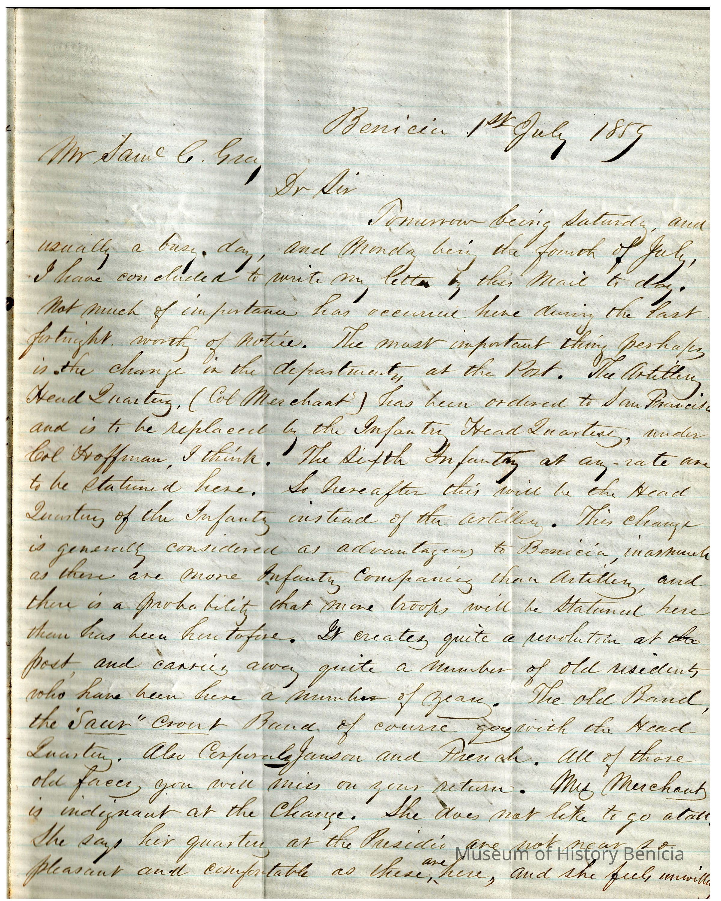 The image depicts a handwritten letter dated July 1, 1859, from Mr. Crocker to Mr. Gray. The letter is written on lined paper with blue margins, typical of 19th-century correspondence. The writing is composed in cursive script, displaying neatly formed letters and demonstrating the formal style of the period. It begins with “Mr. Samuel C. Gray” and later “Dr. Sir” addressing the recipient, followed by the narrative content. The letter discusses changes happening at a military post, as noted by references to artillery and infantry adjustments. There is a mention of a potential impact on the local community due to these troop movements. A sense of painstaking attention to detail is evident, reflecting the importance of the communication being shared. The paper condition appears aged, with slight discoloration and folds, suggesting the document's historical usage and preservation.