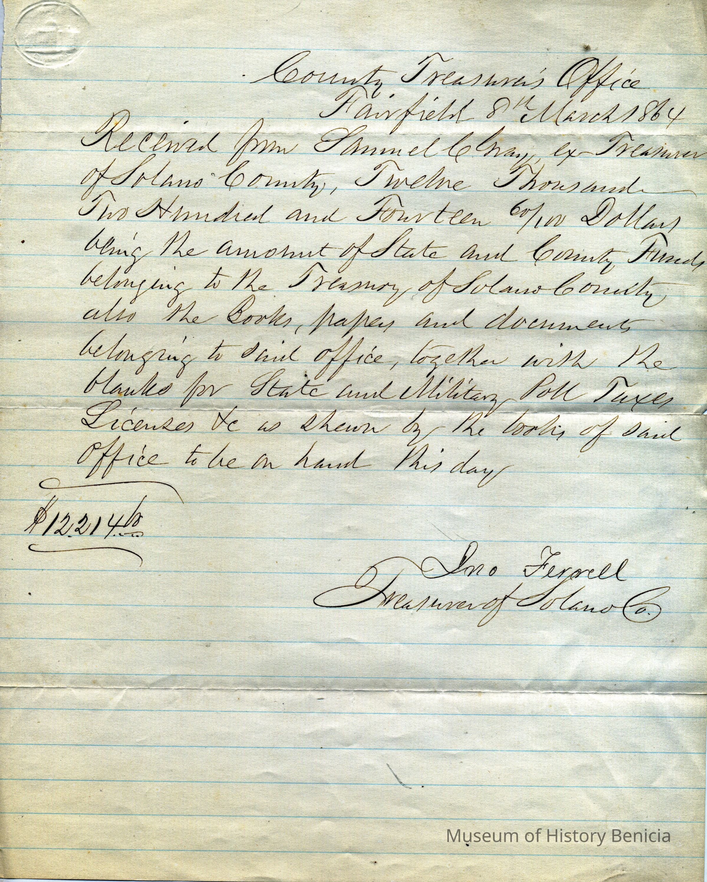 The document is a receipt from the County Treasurer's Office in Fairfield dated March 8, 1864, acknowledging the sum of $12,217.42 received from Samuel C Gray, Treasurer of Solano County. It documents the amount of state and county funds transferred, along with related books, papers, and documents belonging to the treasury. The transaction is confirmed by John Ferrell, the Treasurer of Solano County. The receipt is written in elegant cursive on lined paper.
