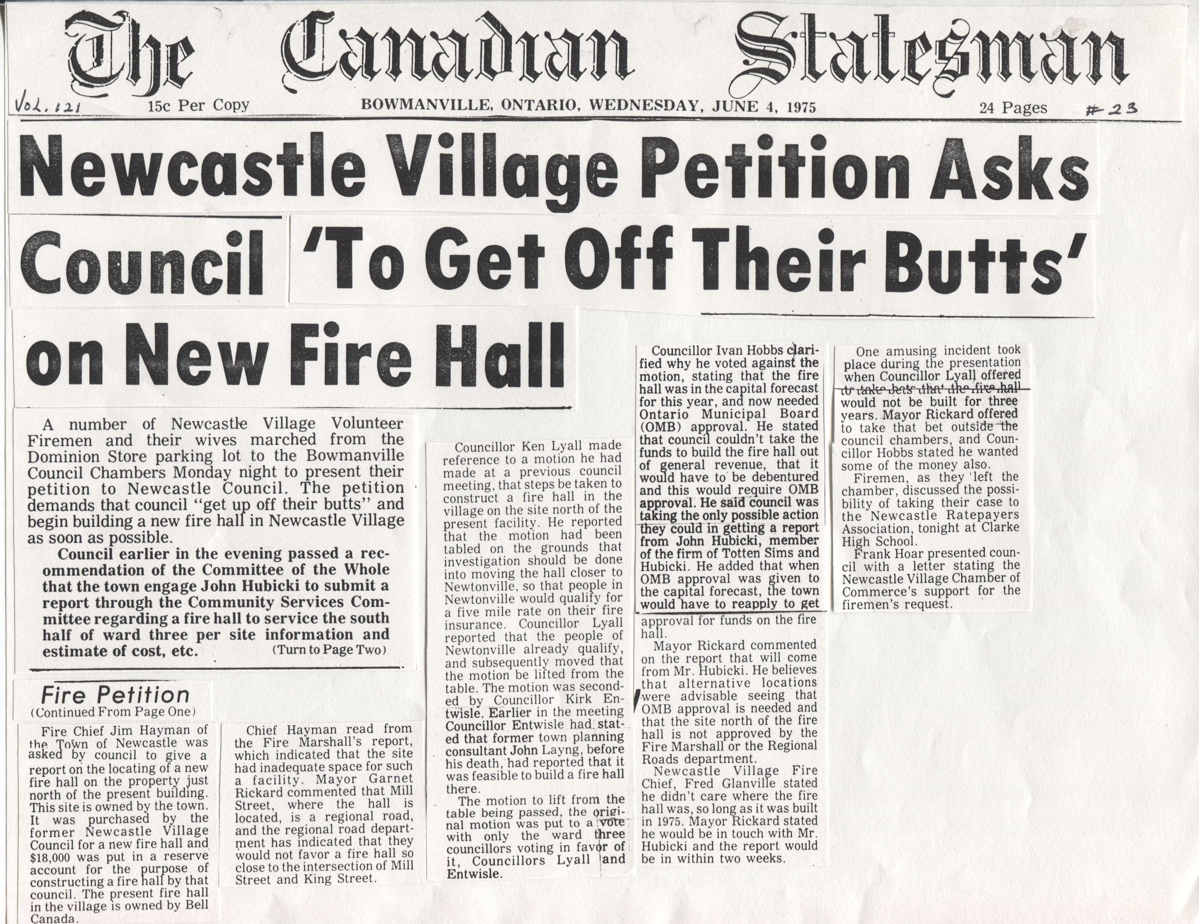 Newcastle Fire Hall Petition Newspaper Article: A newspaper clipping with the headline about a petition from Newcastle Village requesting the council to expedite the construction of a new fire hall. The article describes how village volunteer firemen and their wives marched to present their demands, urging the council to act swiftly. It mentions various officials and their perspectives on the necessity and funding of the new fire hall, highlighting some community concerns and witty incidents during the council meeting.