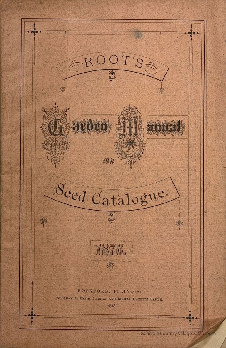 Root's Garden Manual and Seed Catalogue, 1876
