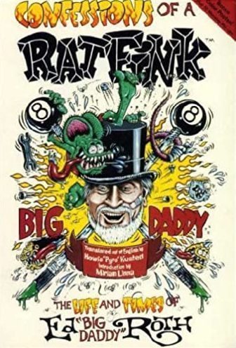 Confessions of a Rat Fink by Ed 