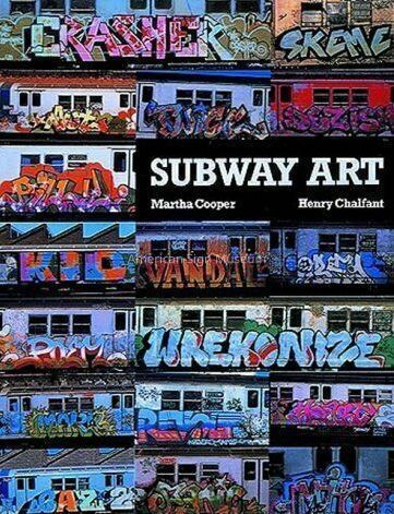 Subway Art by Martha Cooper and Henry Chalfant picture number 1