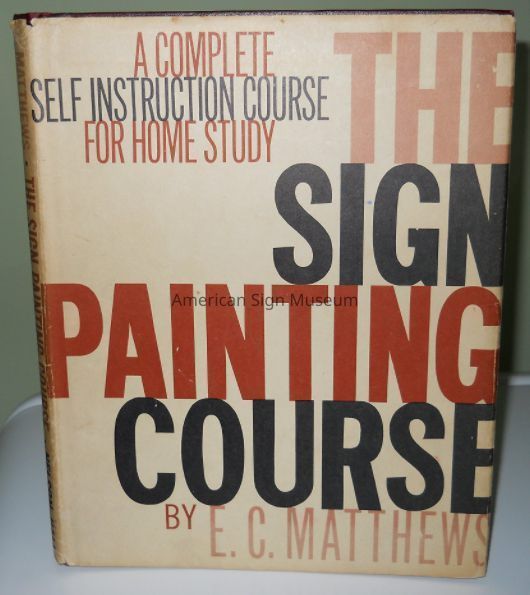 The Sign Painting Course by E.C. Matthews picture number 1
