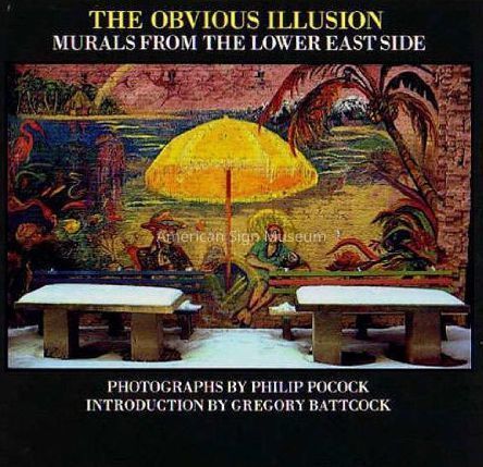 The Obvious Illusion: Murals from the Lower East Side picture number 1