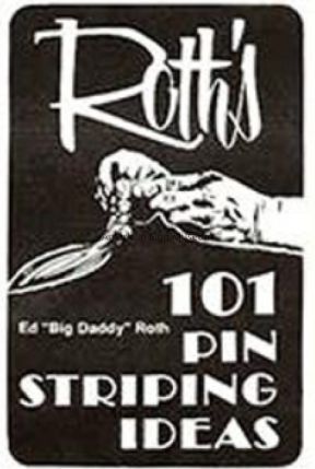 Roth's 101 Pinstriping Ideas by Ed 