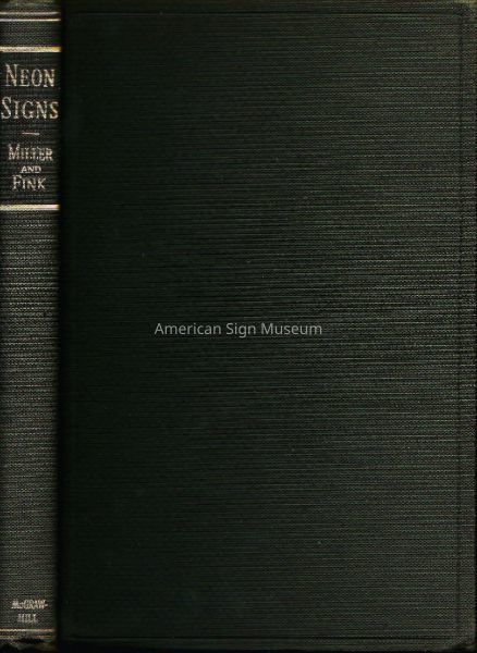 Neon Signs: Manufacture, Installation, Maintenance by Samuel C. Miller and Donald G.Fink picture number 1