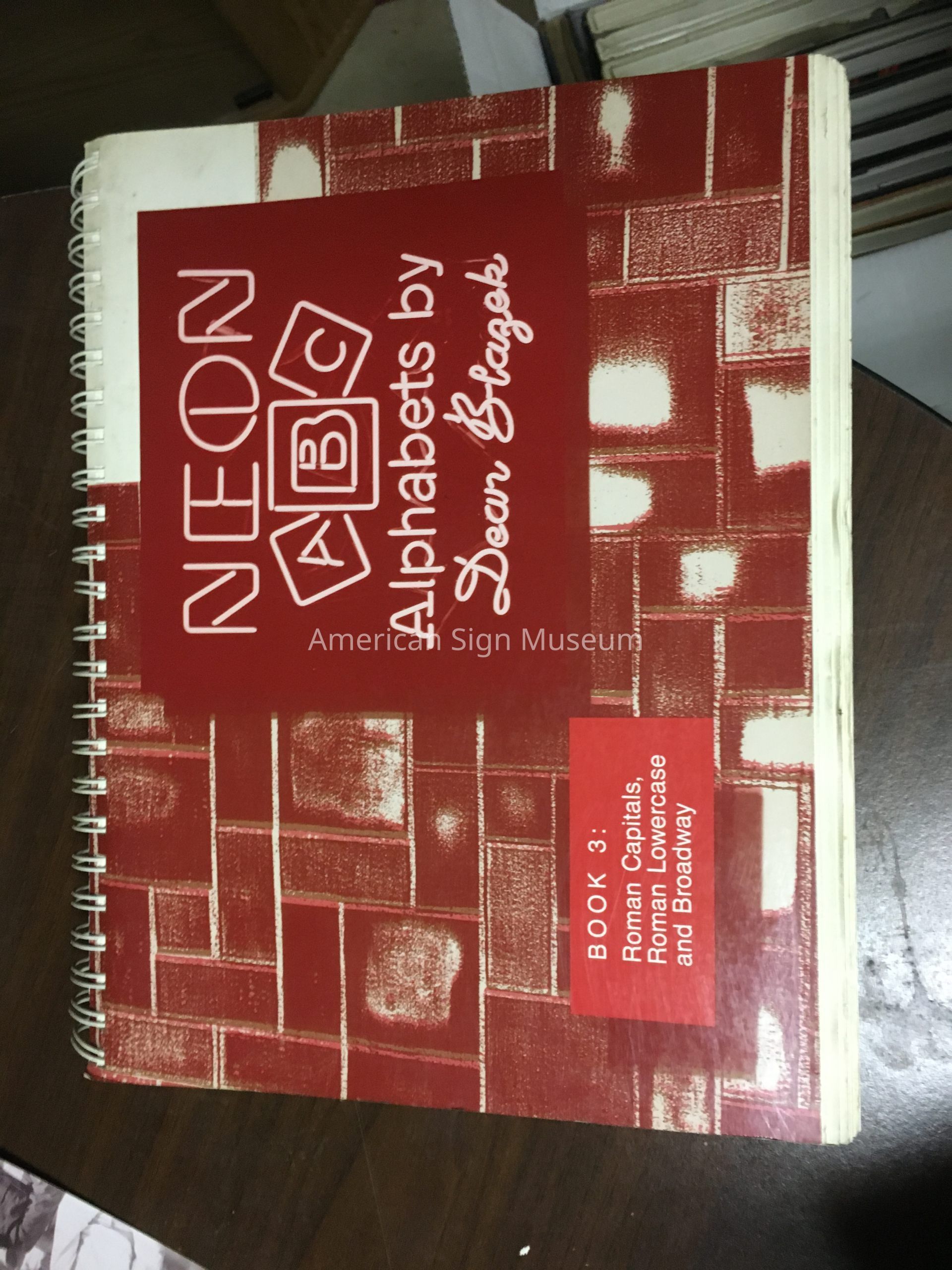 Neon ABC Alphabets - Book 3: Roman Capitals, Roman Lower Case and Broadway by Dean Blazek picture number 1