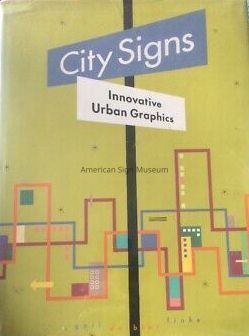 City Signs: Innovative Urban Graphics by Gail Deibler Finke picture number 1