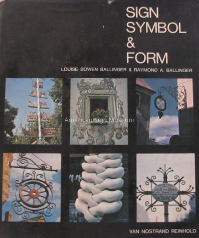 Sign, Symbol, and Form by Louise Bowen Ballinger and Raymond A. Ballinger picture number 1