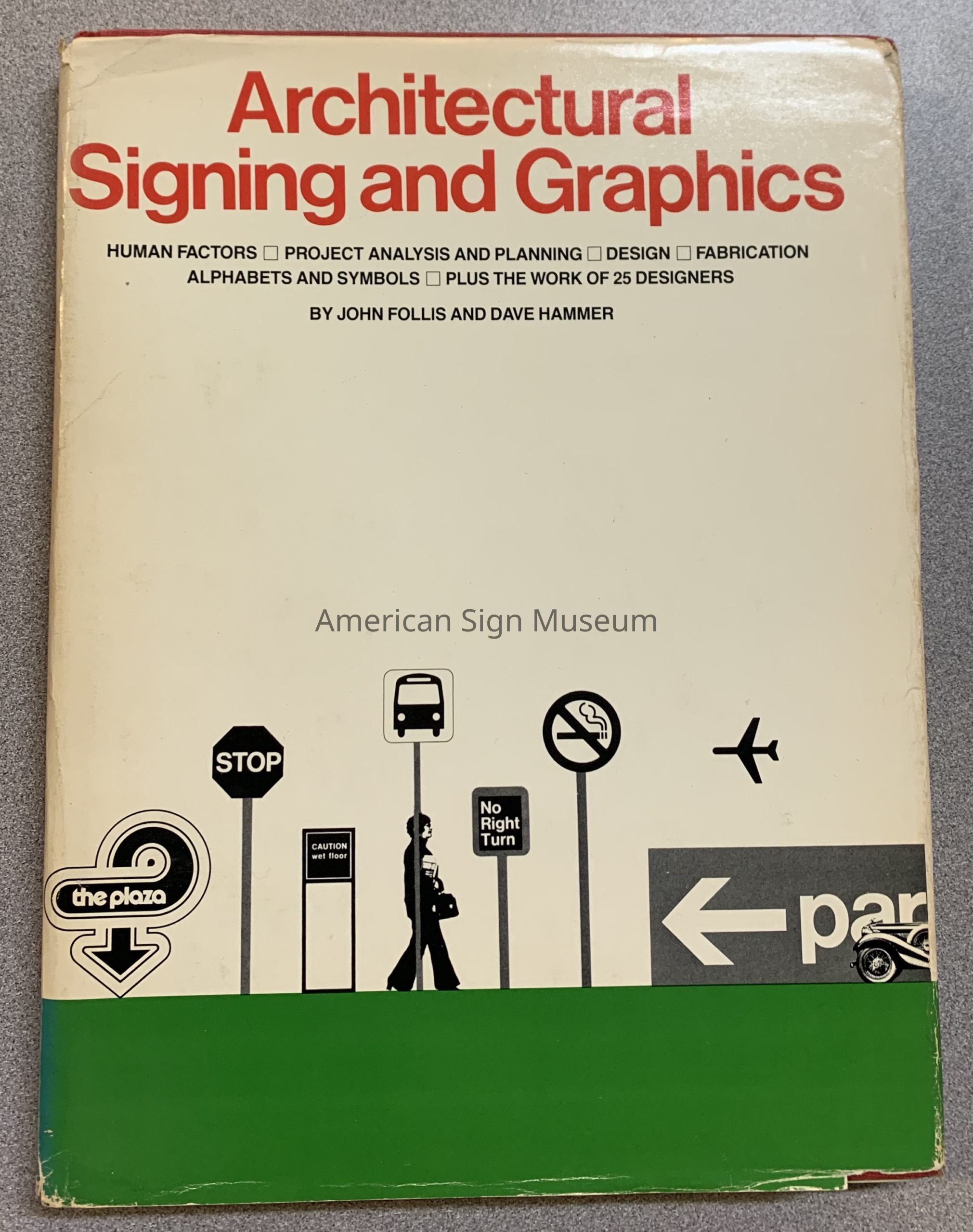 Architectural Signing and Graphics by John Follis and Dave Hammer picture number 1