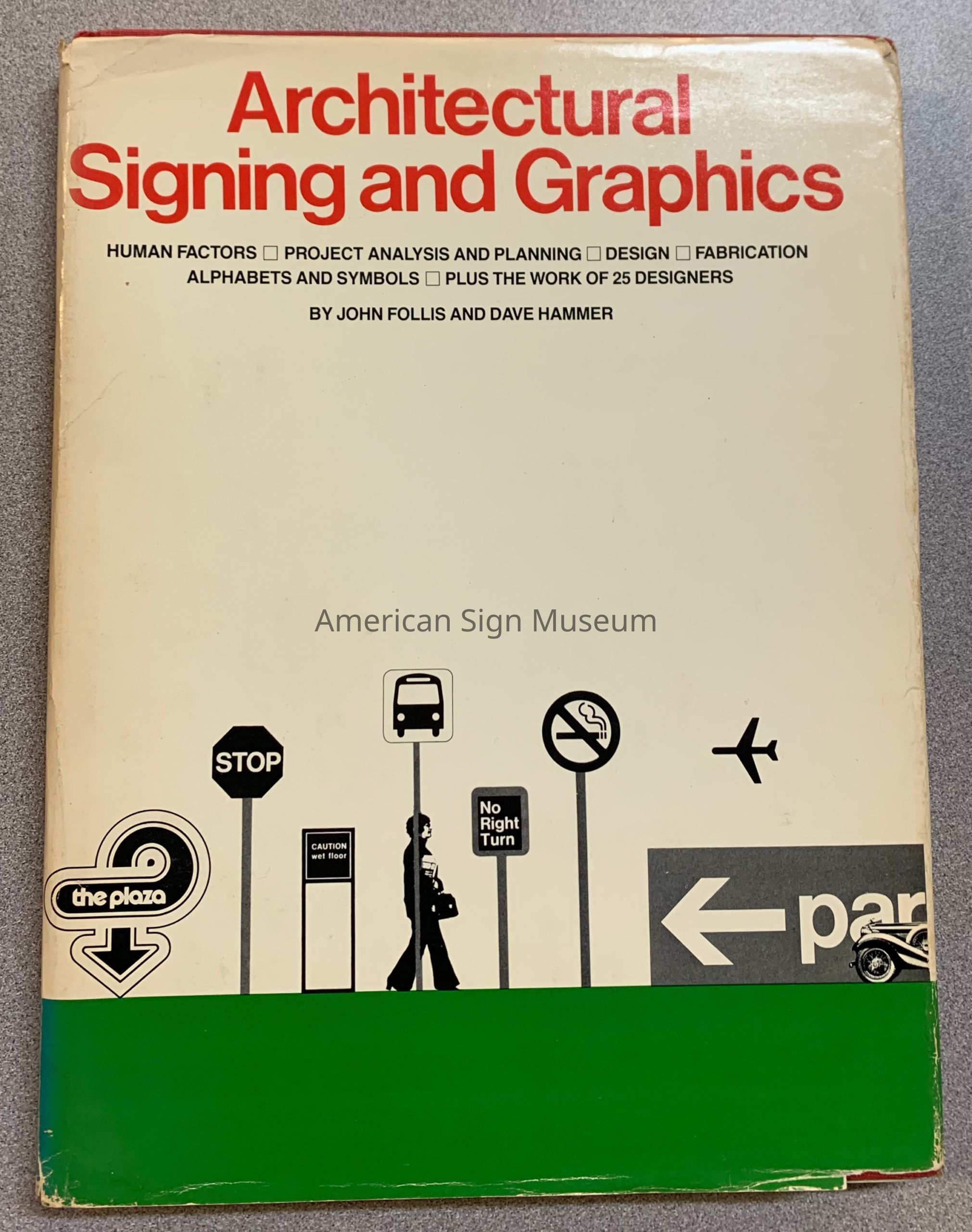 Architectural Signing and Graphics by John Follis and Dave Hammer picture number 1