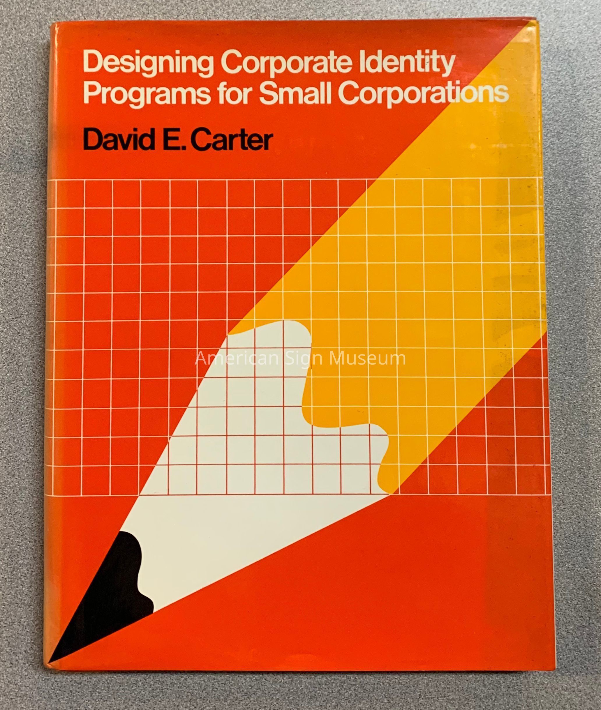 Designing Corporate Identity Programs for Small Corporations by David E. Carter picture number 1