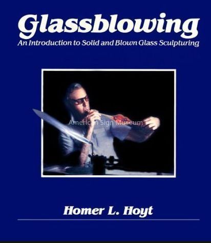 Glassblowing: An Introduction to Solid and Blown Glass Sculpting by Homer L. Hoyt picture number 1