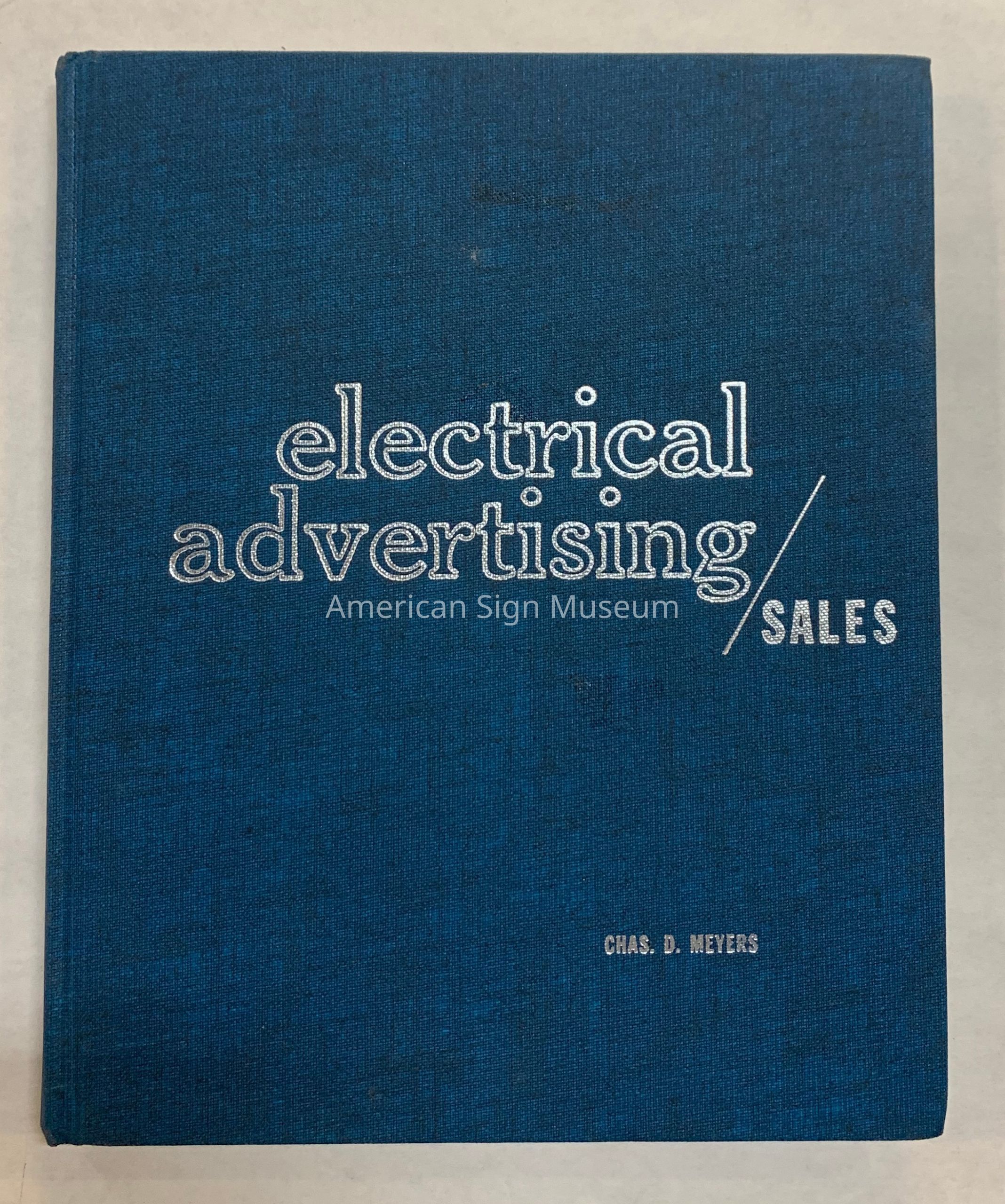 Electrical Advertising / Sales by Chas. D. Meyers picture number 1