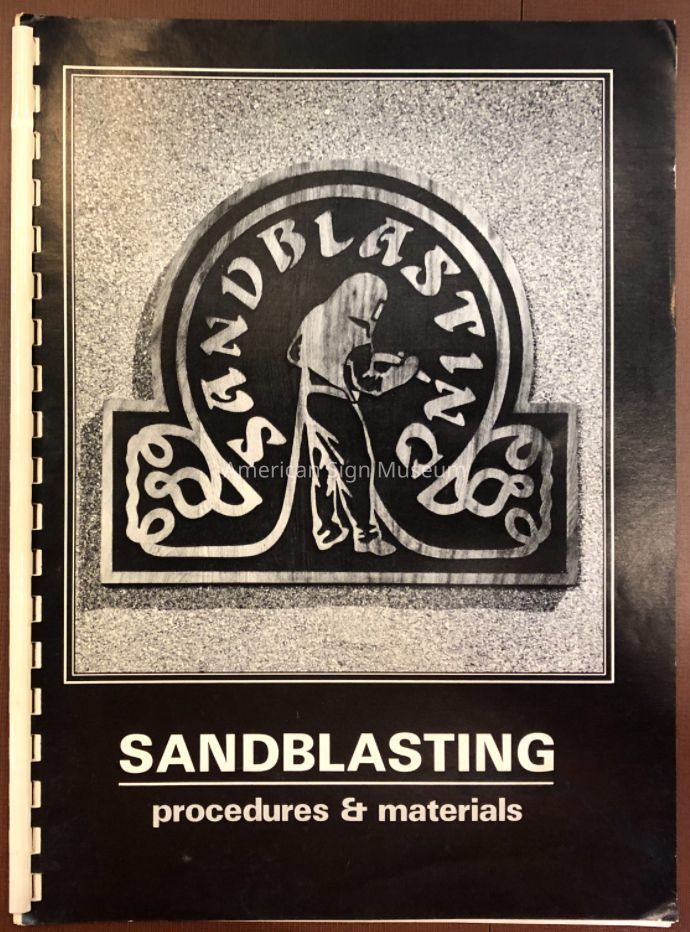 Sandblasting Procedures and Materials Published by Signs of the Times Publishing Co. picture number 1