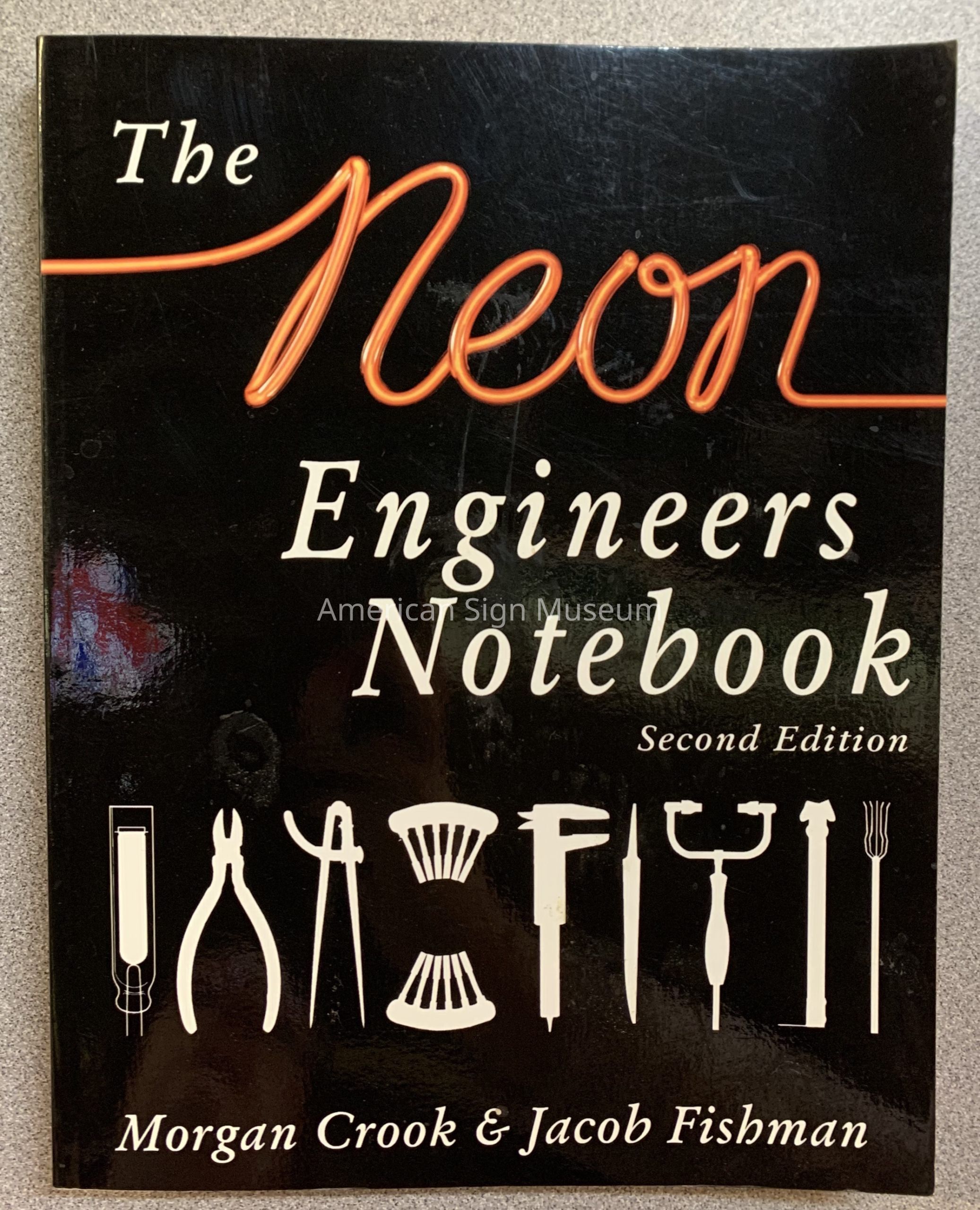 The Neon Engineers Notebook by Morgan Crook & Jacob Fishman picture number 1