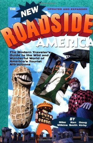 The New Roadside America by Wilkins, Smith & Kirby picture number 1