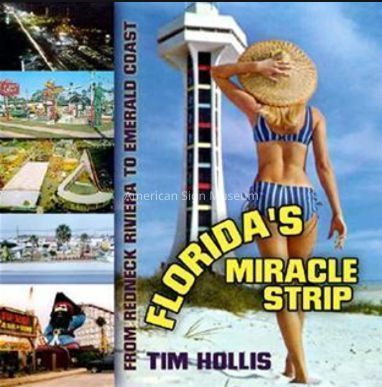 Florida's Miracle Strip from Redneck Riviera to Emerald Coast by Tim Hollis picture number 1