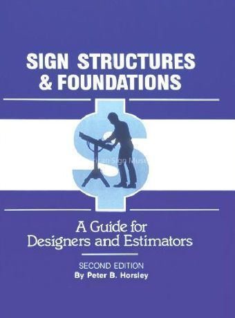Sign Structures and Foundations: A Guide for Designers and Estimators by Peter B. Horsley picture number 1