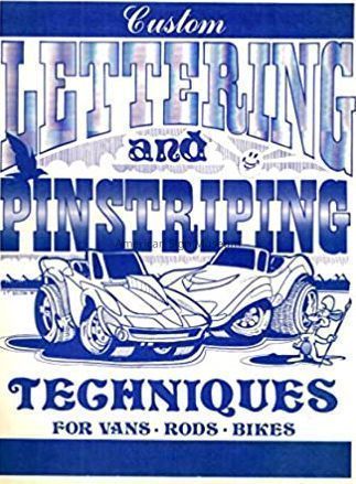 Custom Lettering and Pinstriping Techniques for Vans, Rods, Bikes by Cobra Design picture number 1