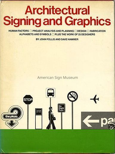 Architectural Signing and Graphics by John Follis & Dave Hammer picture number 1