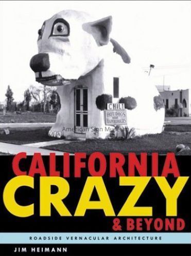 California Crazy and Beyond by Jim Heimann picture number 1