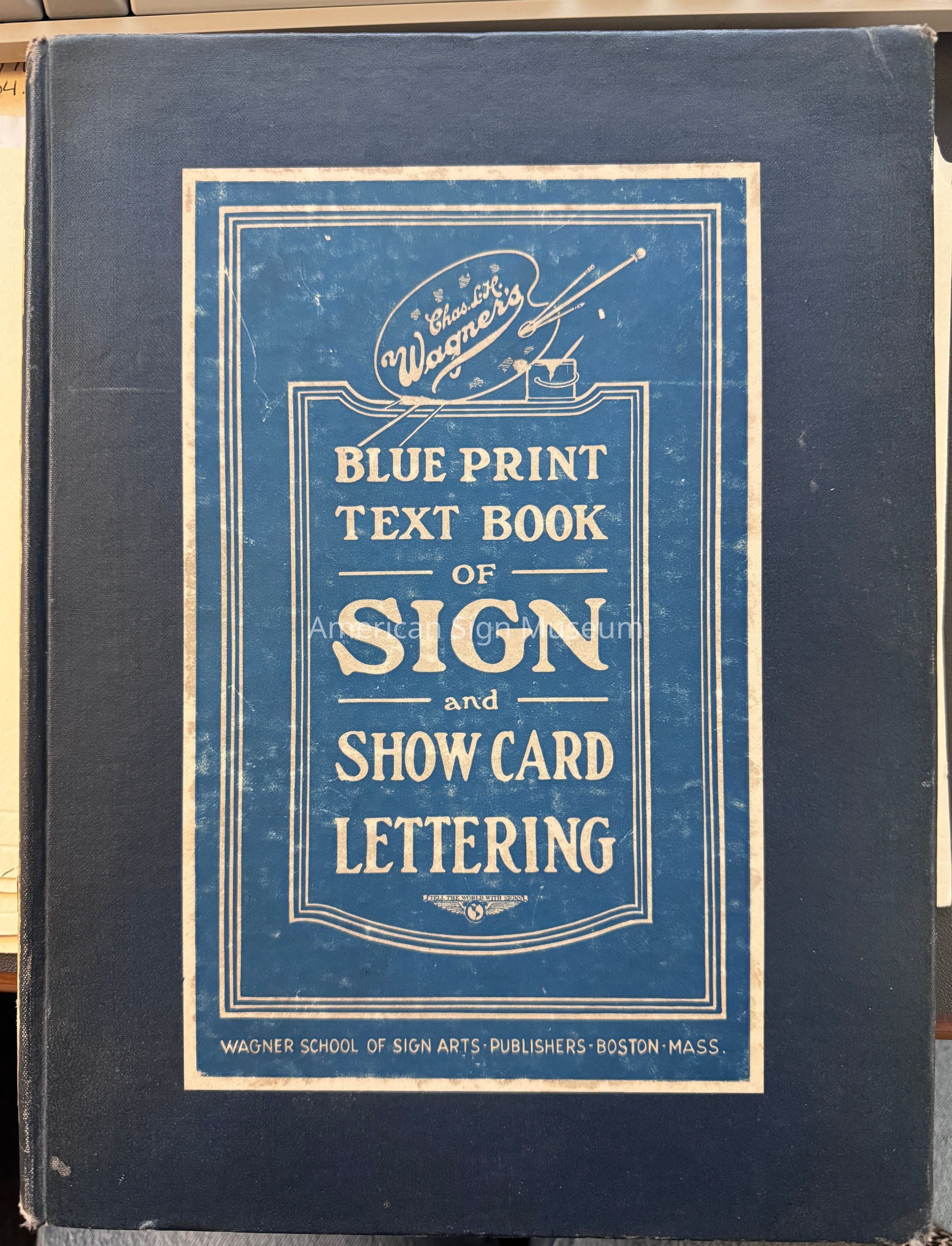 Wagner School of Sign Arts Blue Print Text Book of Sign & Show Card Lettering picture number 1