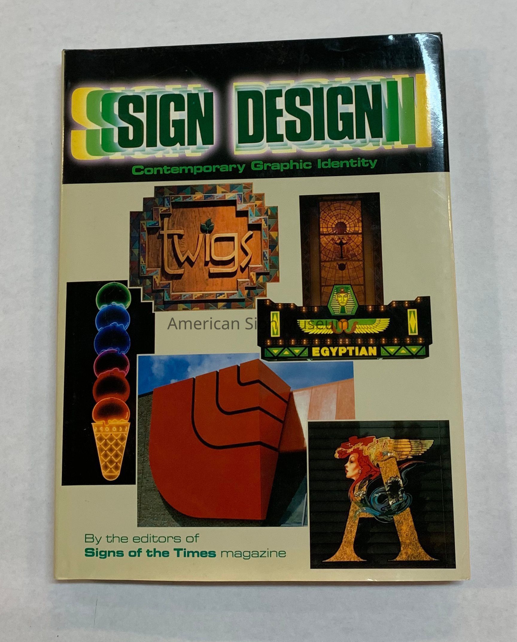Sign Design: Contemporary Graphic Identity by Signs of the Times Publishing Co. picture number 1