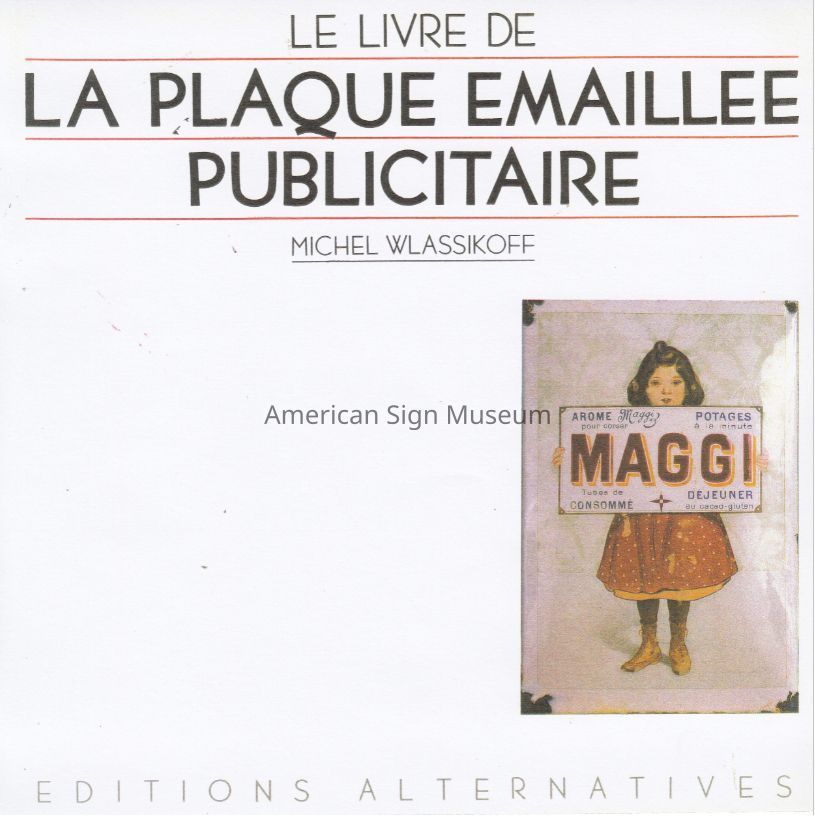 Le Livre de la Plaque Emaillee Publicitaire by Michel Wlassikoff picture number 1