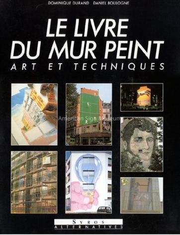 Le Livre Du Mur Peint: Art et Techniques by Dominique Durand and Daniel Boulogne picture number 1