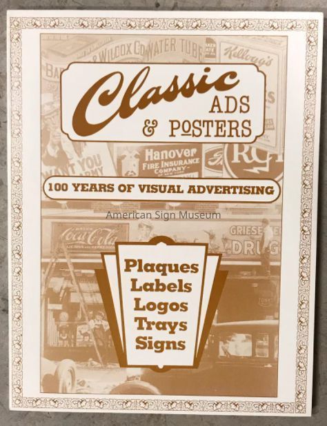 Classic Ads and Posters: 100 Years of Visual Advertising (Plaques, Labels, Logos, Trays, Signs) by Lonnie Tettaton picture number 1