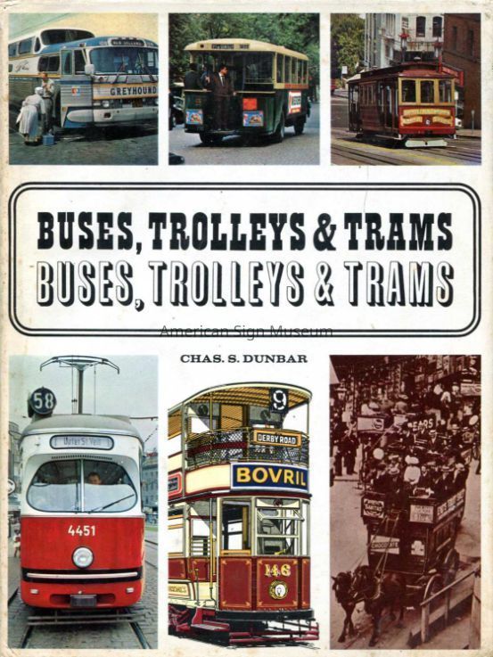 Buses, Trolleys, and Trams by Chas. S. Dunbar picture number 1