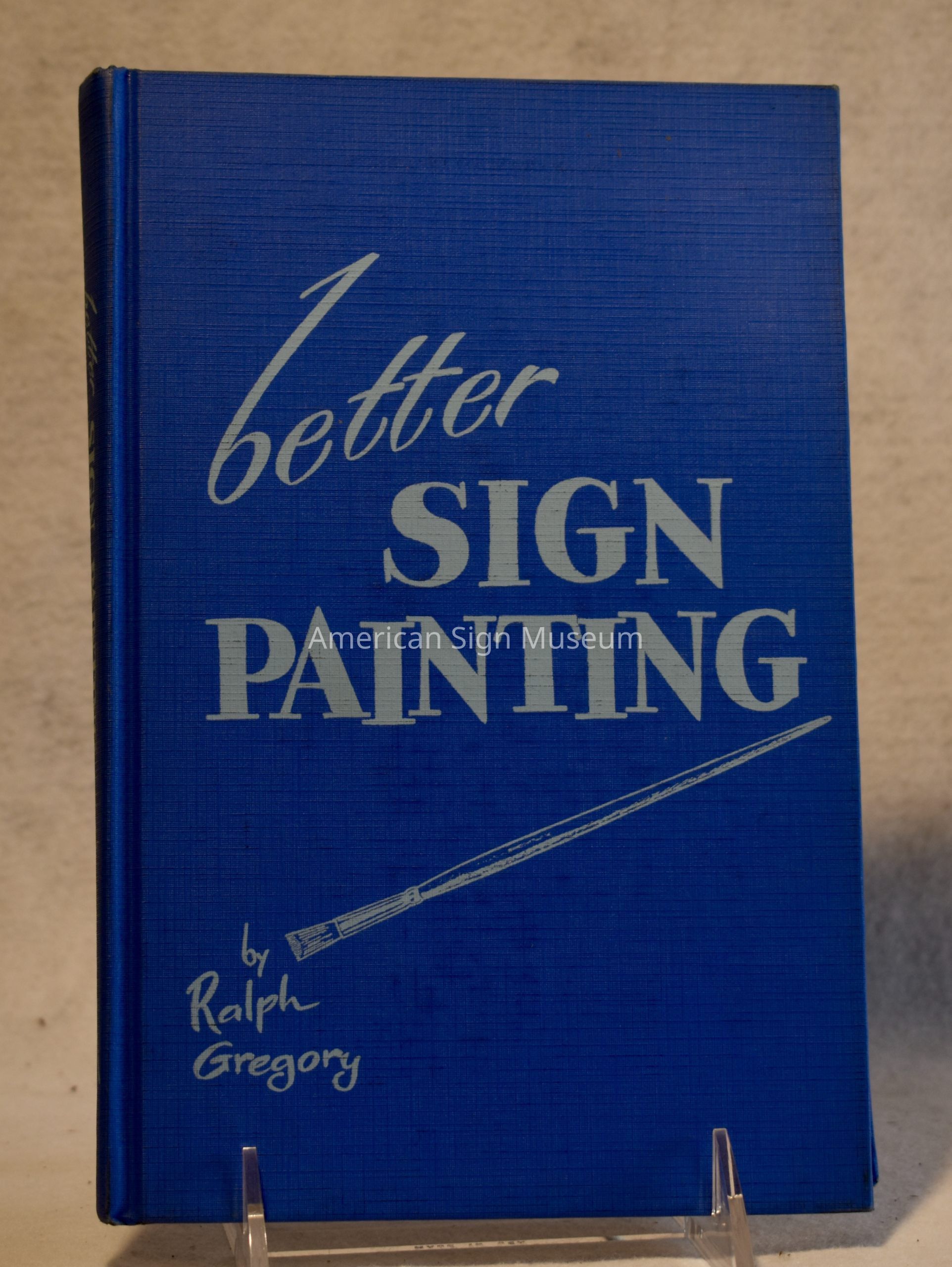 Better Sign Painting by Ralph Gregory picture number 1