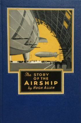 The Story of the Airship by Hugh Allen picture number 1