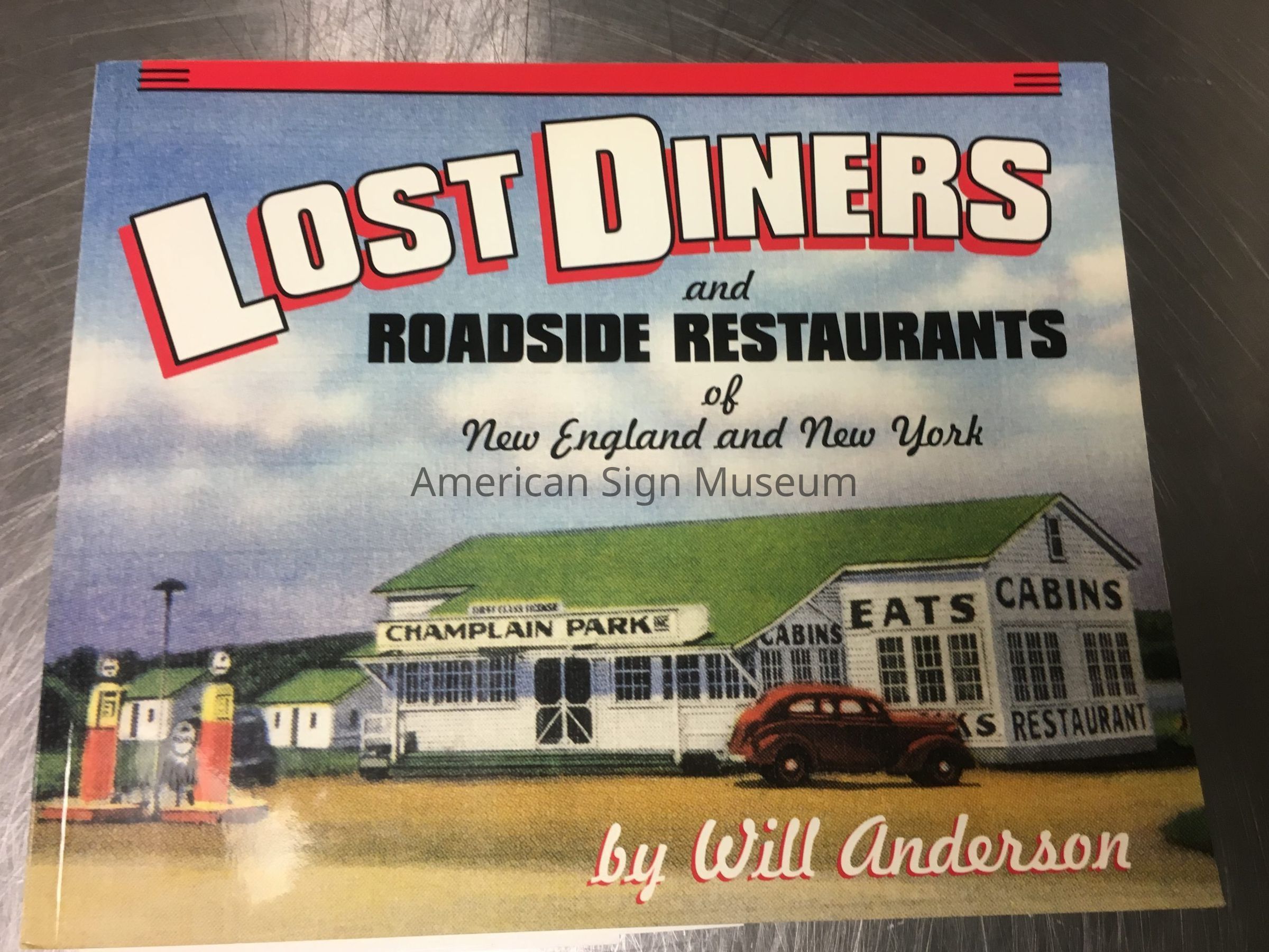 Lost Diners and Roadside Restaurants of New England and New York by Will Anderson picture number 1