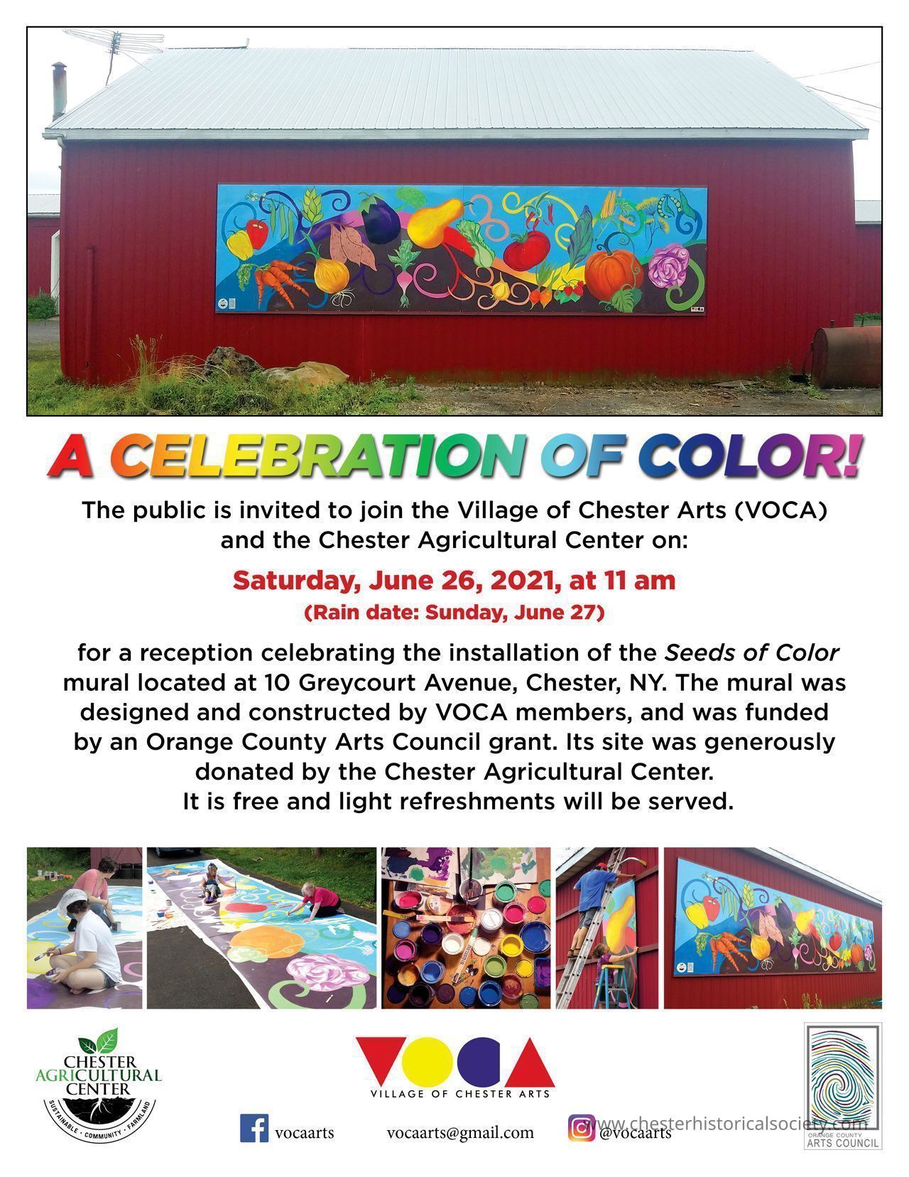 A Celebration of Color! Flyer: The image is a colorful flyer for "A Celebration of Color," inviting the public to join the Village of Chester Arts (VOCA) and the Chester Agricultural Center for a mural installation reception on Saturday, June 26, 2021, at 11 am, with a rain date on June 27. It features a vivid mural titled "Seeds of Color," located at 10 Greycourt Avenue, Chester, NY, designed by VOCA members and funded by an Orange County Arts Council grant.