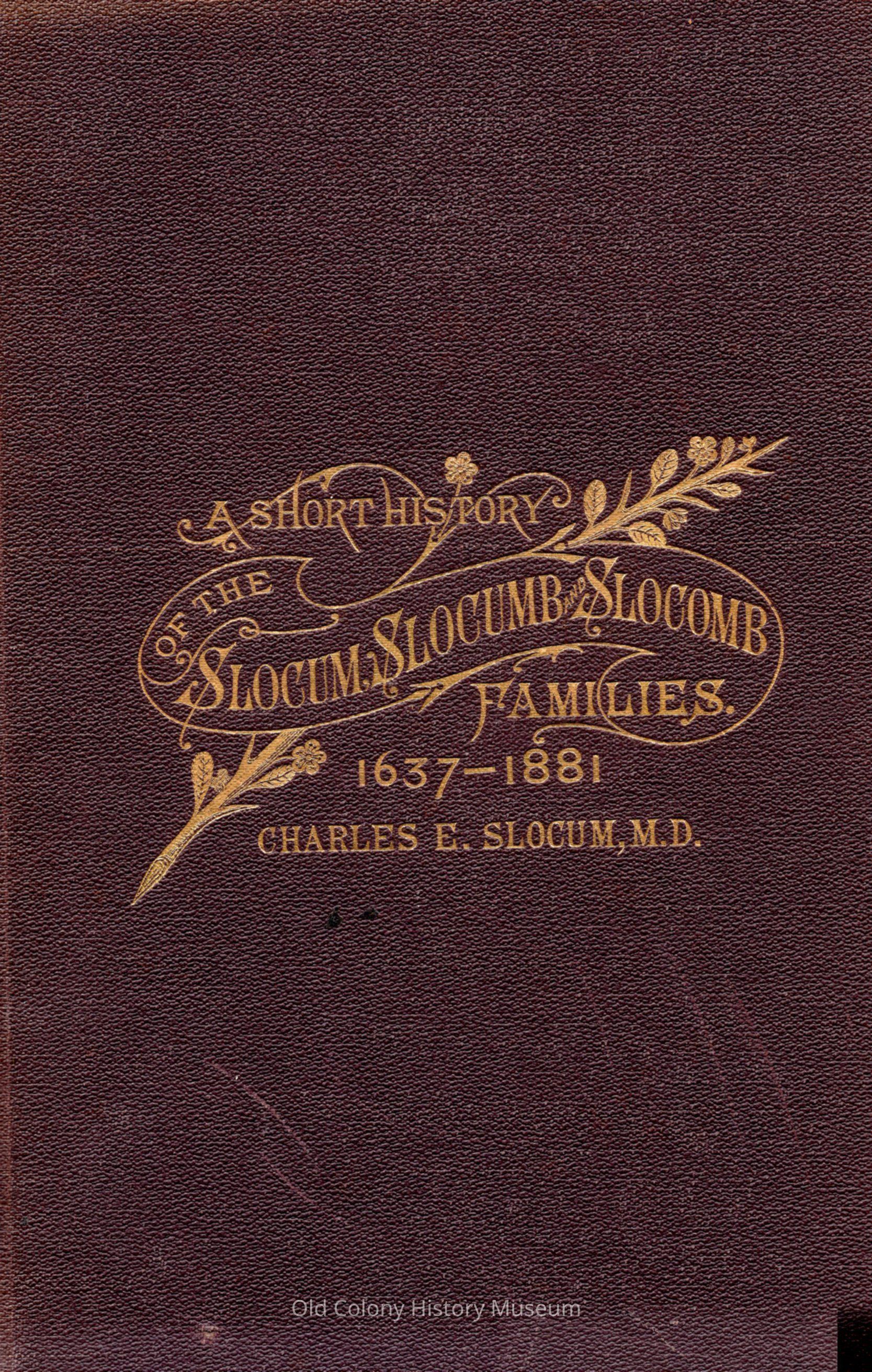 A Short History of the Slocums, Slocumbs and Slocombs of America, 1637-1881 picture number 1