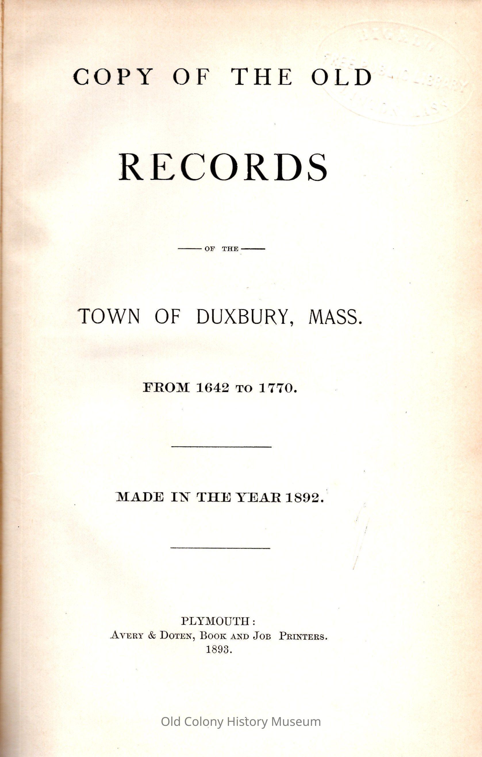 Copy Of The Old Records Of The Town Of Duxbury, Mass: From 1642 To 1770. picture number 1