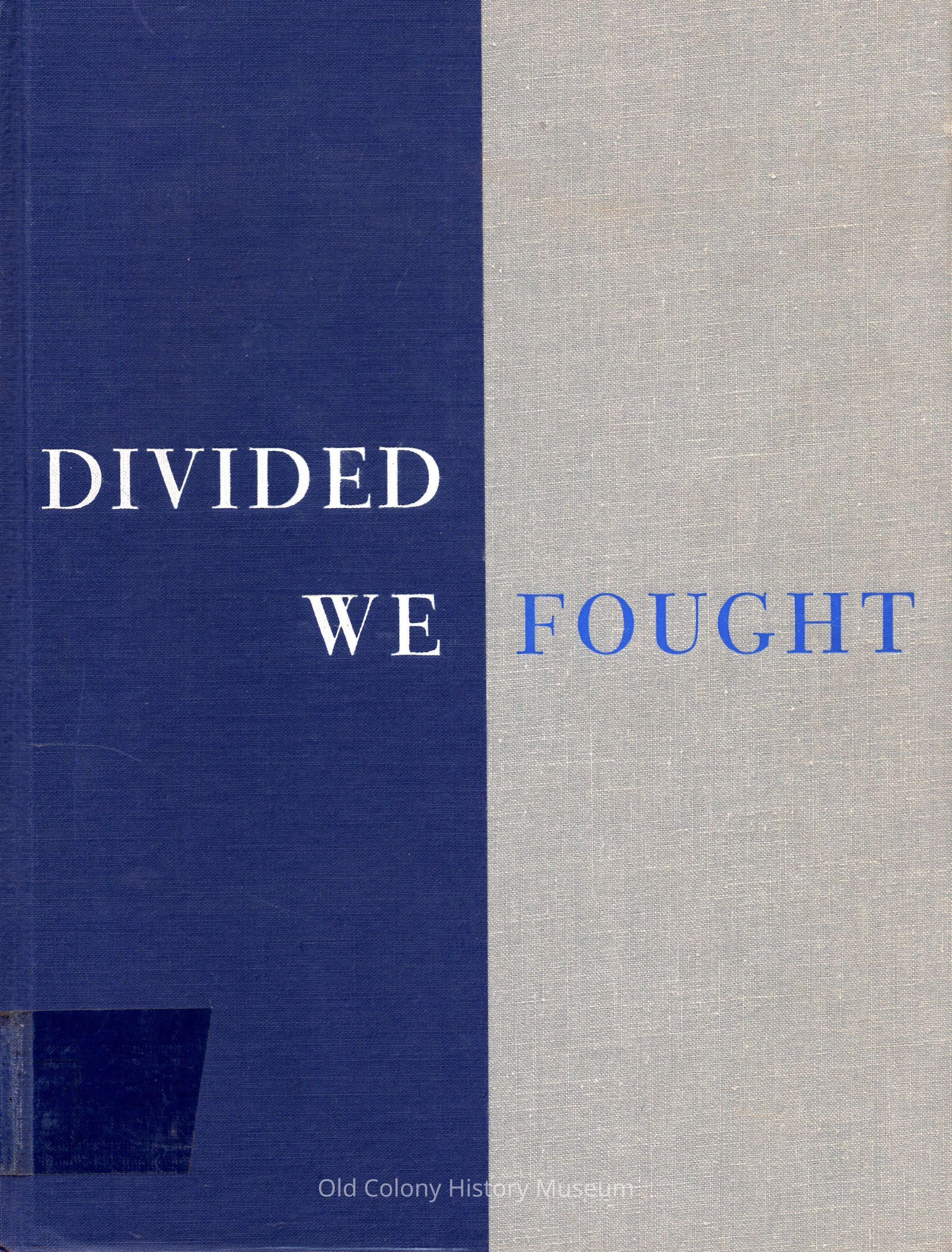 Divided We Fought: a pictorial history of the war, 1861-1865. picture number 1