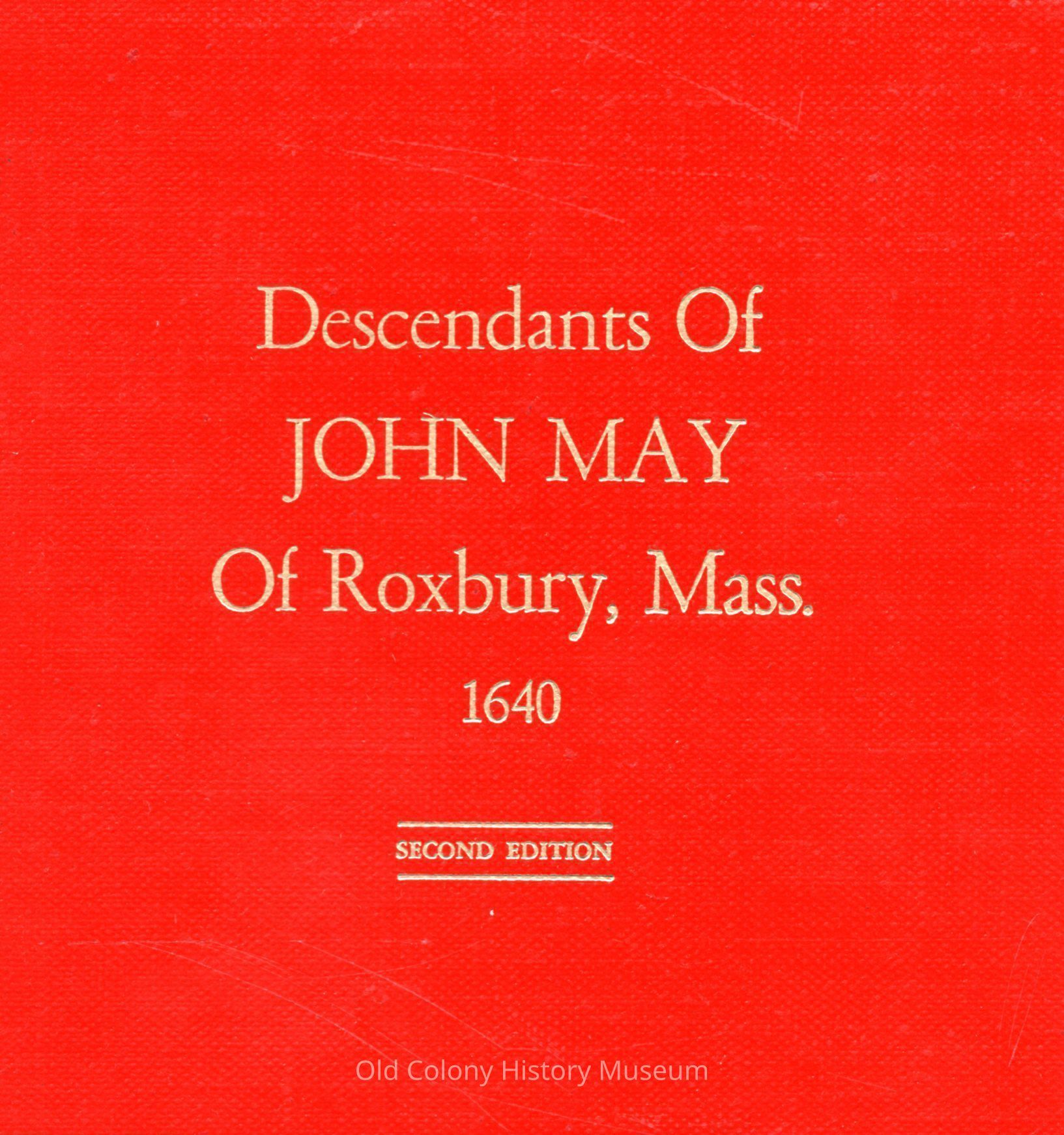 Desendants of John May of Roxbury, Mass. 1640; Second Edition picture number 1