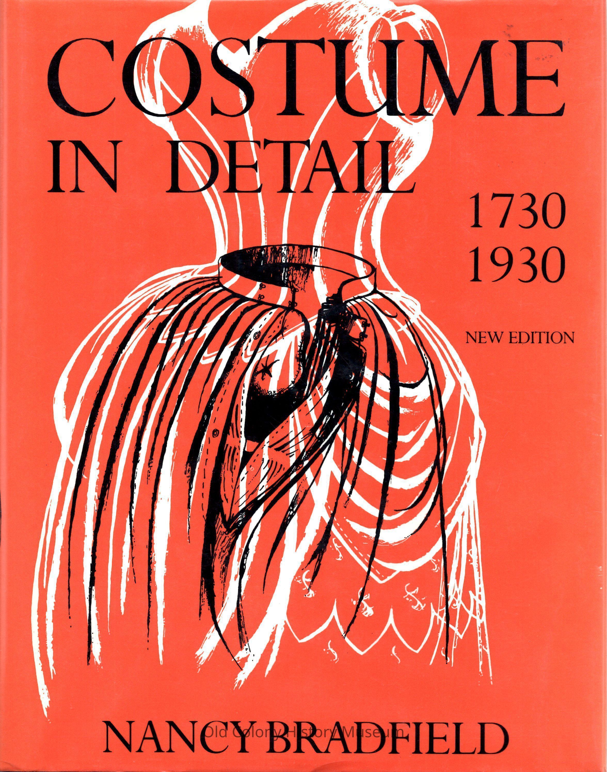 Costumes in Detail: Women's dress 1730-1930 picture number 1