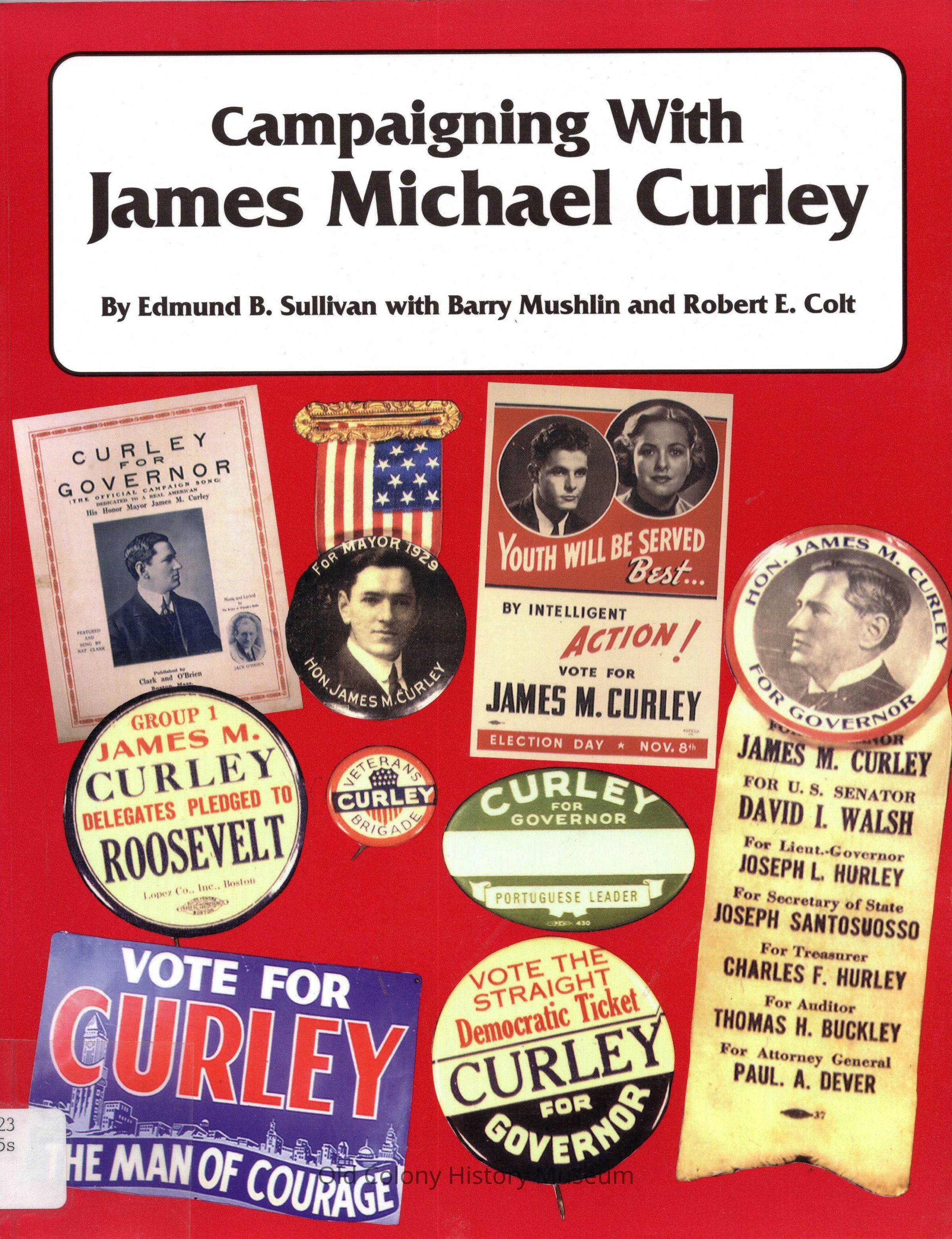 Campaigning with James Michael Curley picture number 1