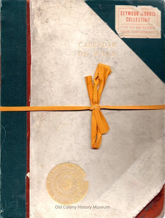 Calendar of Wills on File and Recorded in the Offices of the Clerk of the Court of Appeals of the County Clerk at Albany, and of the Secretary of State 1626-1836. picture number 1